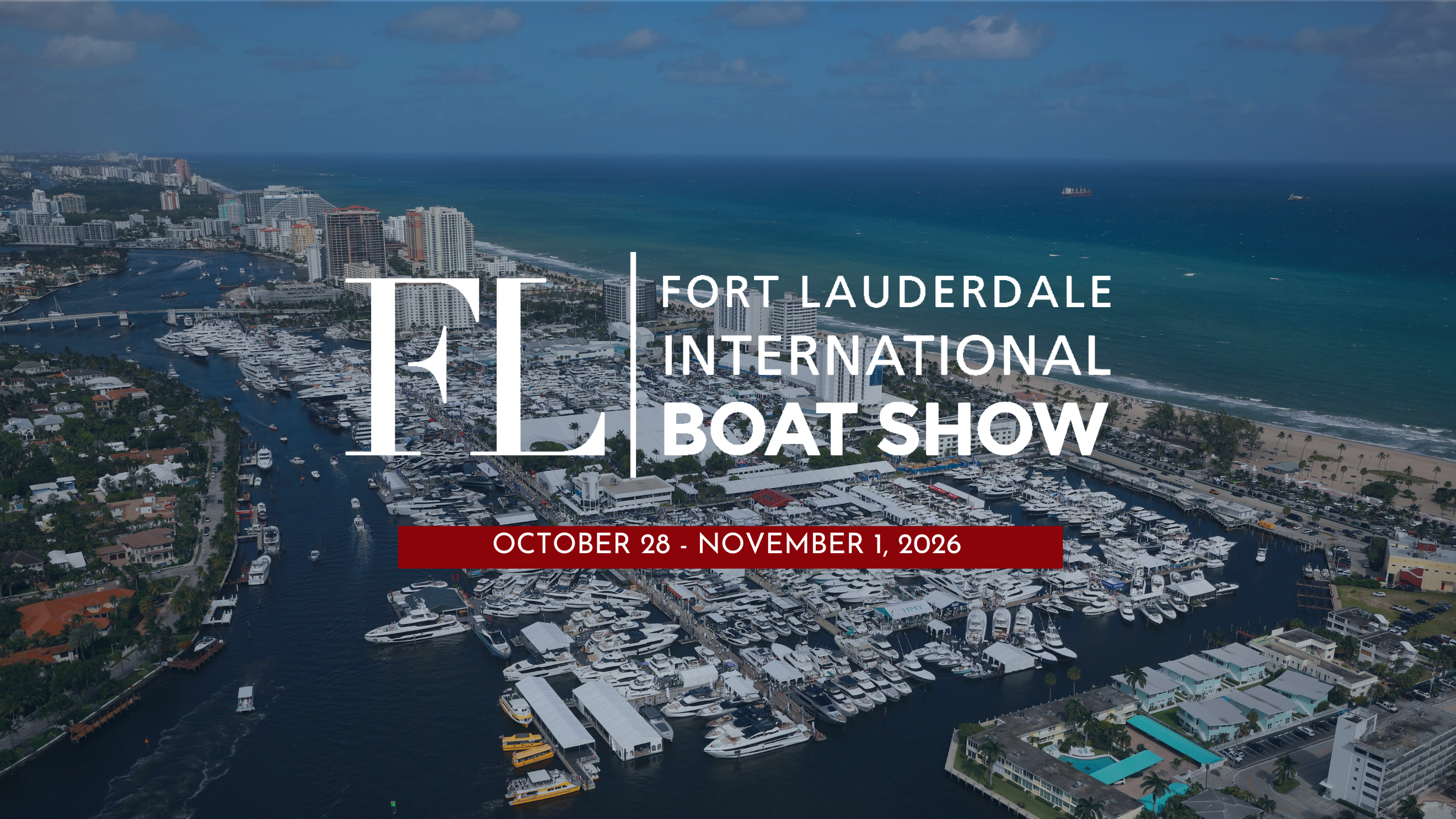 Fort Lauderdale International Boat Show 2026