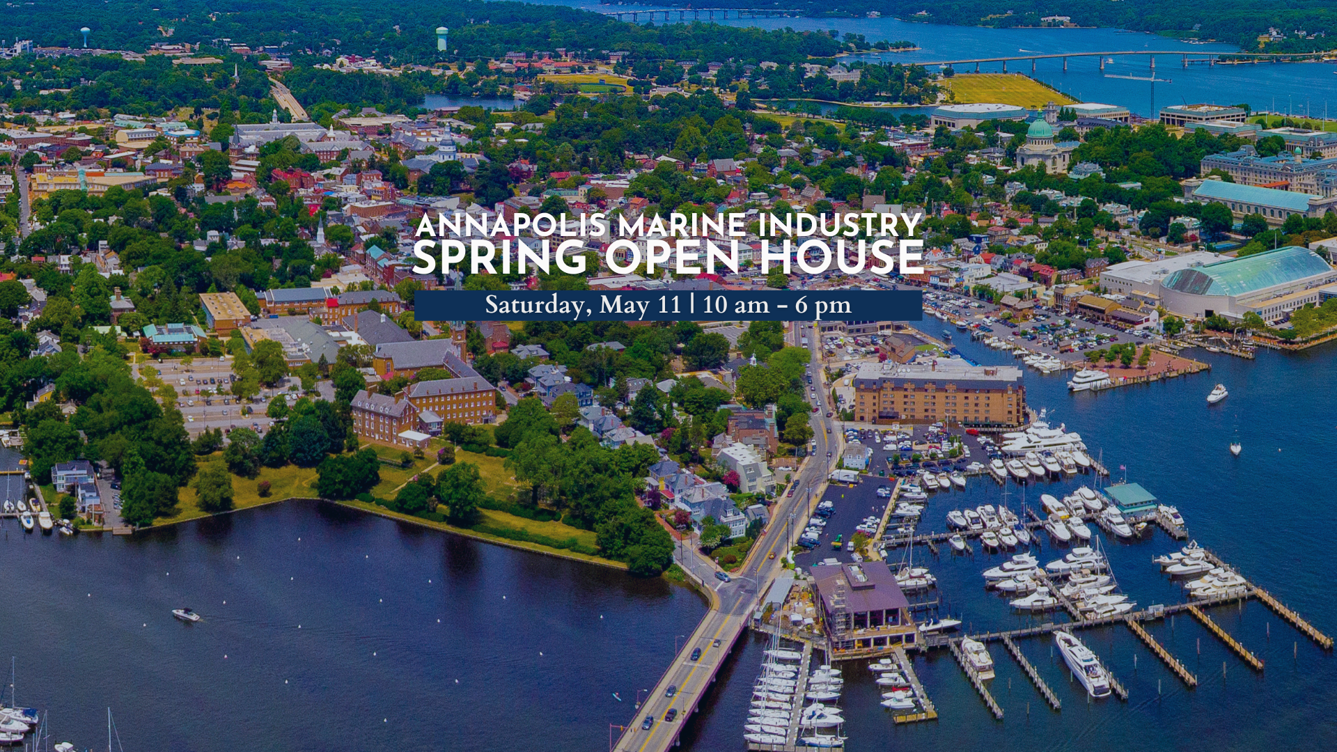 Annapolis Marine Industry Spring Open House