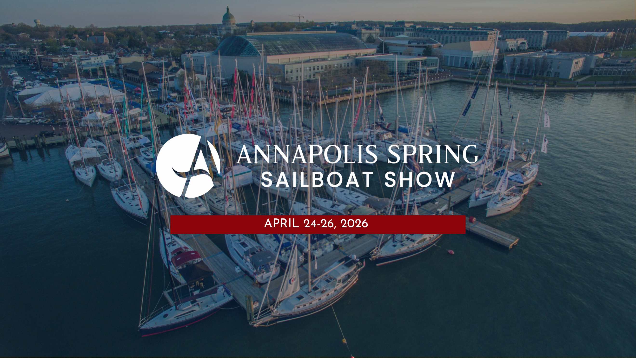 Annapolis Spring Sailboat Show 2026