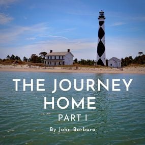 The Journey Home: Part I